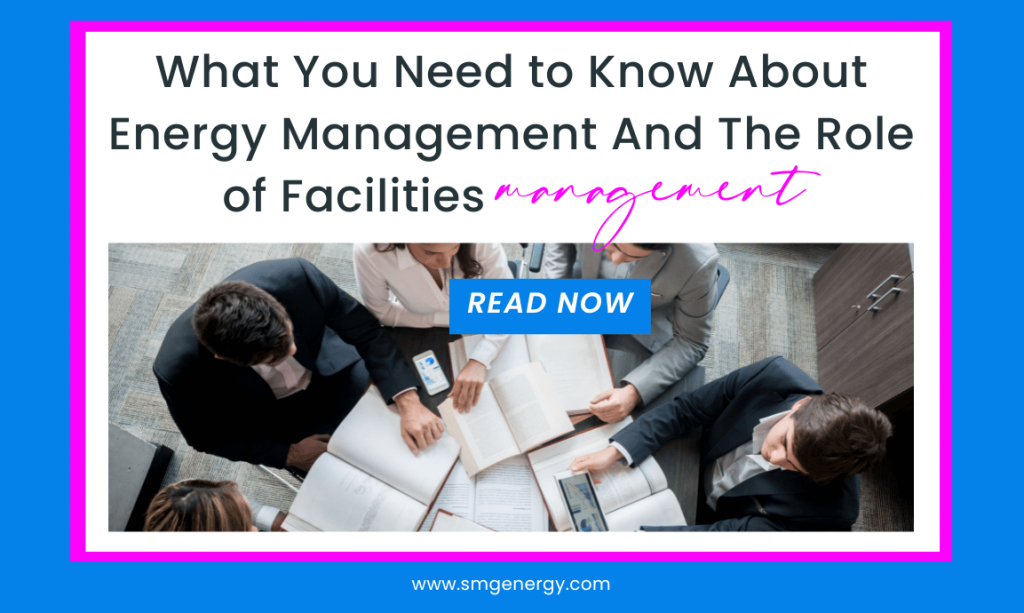 What you need to know about energy management and the role of facilities management