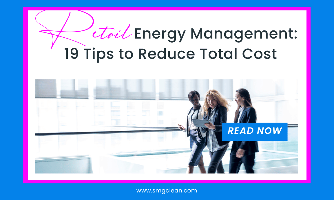 <strong>RETAIL ENERGY MANAGEMENT: 19 TIPS TO REDUCE TOTAL COSTS</strong>